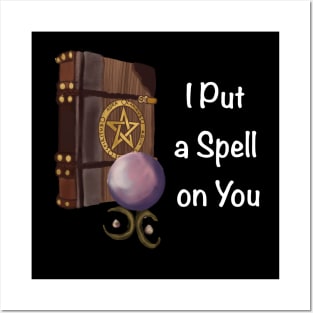 I put a spell on you Halloween mood Posters and Art